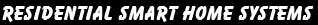 Residential Smart Home Systems